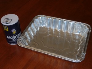 Fine Salt and Foil Pan